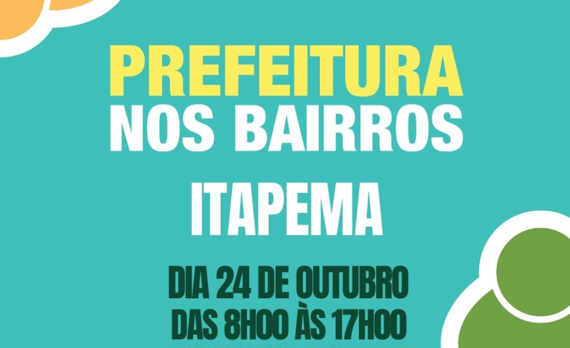 Prefeitura nos Bairros chega até o bairro do Itapema no próximo sábado dia 24 de outubro