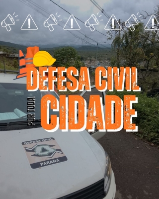 Defesa Civil por toda Cidade