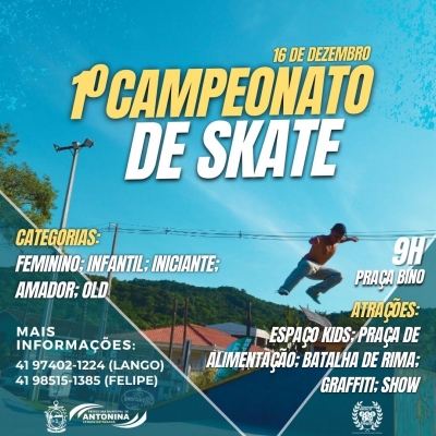 Prefeitura de Antonina convida a todos a participar do 1º Campeonato de Skate em Antonina 