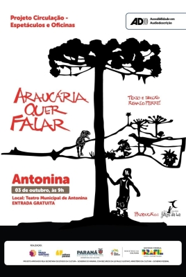 Espetáculo “Araucária Quer Falar” em Antonina