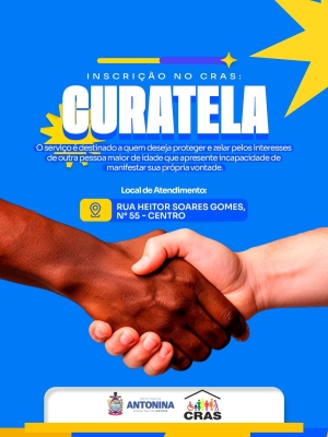 CRAS orienta população sobre inscrições para processo de Curatela em parceria com o Poder Judiciário