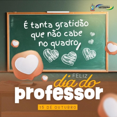 Prefeitura de Antonina homenageia todos os Professores do município pelo seu dia