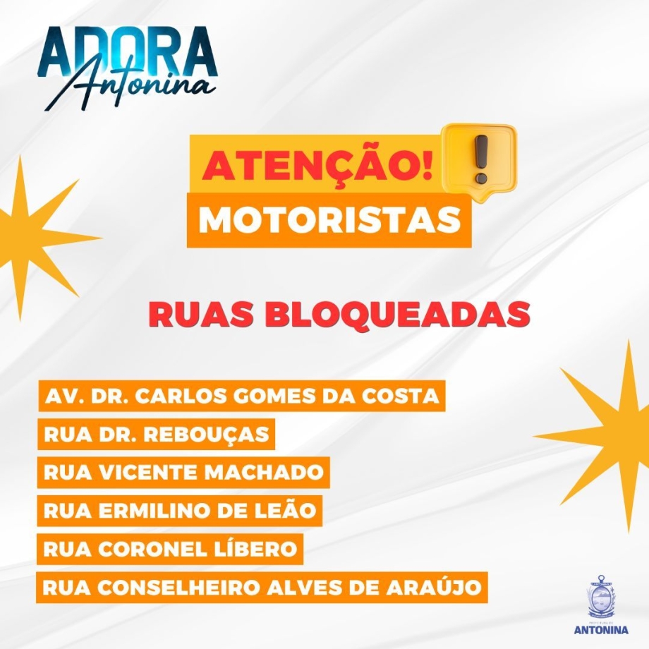 Fique atento as ruas que estão bloqueadas devido ao evento Adora Antonina