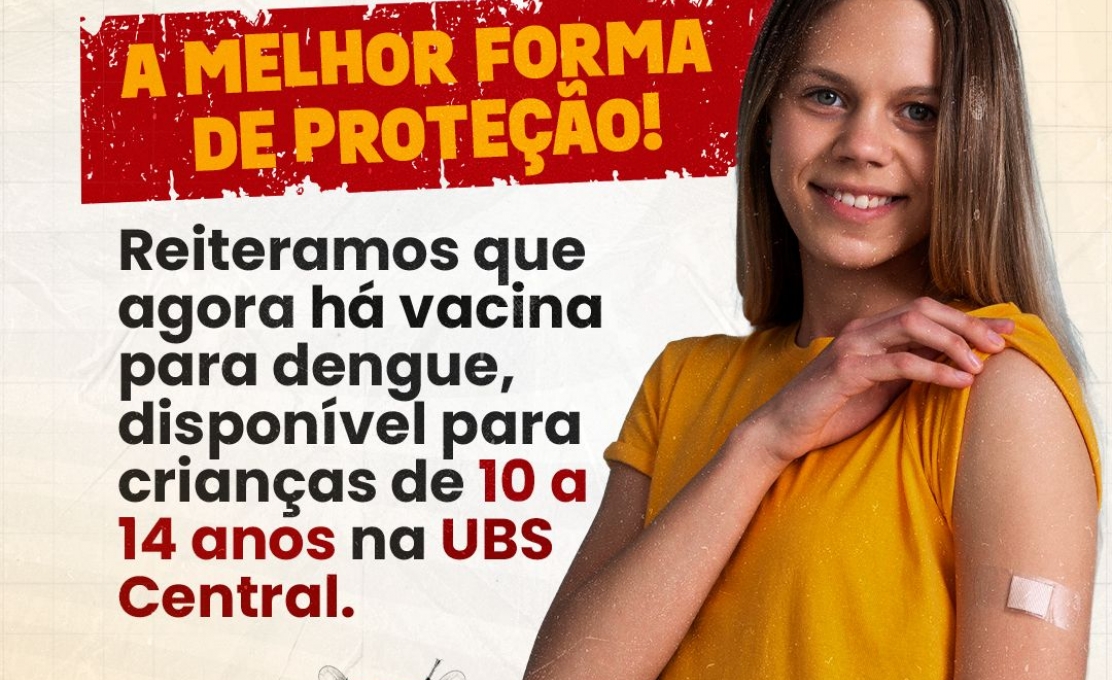 Informação Boa Tem Que Ser Repetida: Temos Vacinas Para Dengue Na Ubs Central.