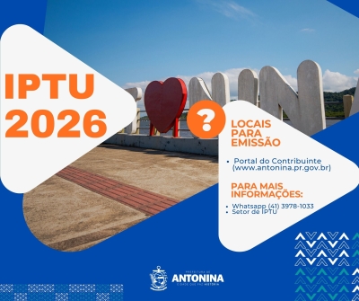 Prefeitura de Antonina divulga IPTU 2026 com descontos para pagamento em cota única