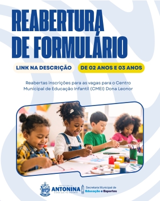 Inscrições reabertas – CMEI DONA LEONOR