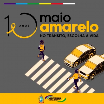 Prefeitura de Antonina inicia campanha Maio Amarelo 