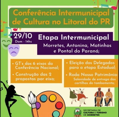 Prefeitura de Antonina convida a todos os fazedores de Cultura de Antonina a Conferência Intermunicipal de Cultura