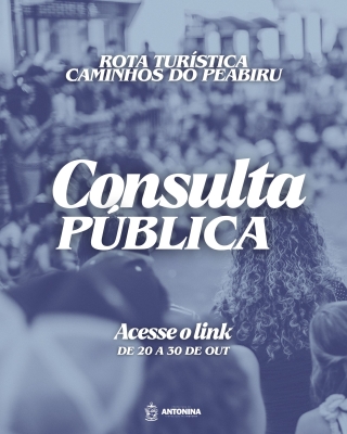Consulta Pública: Rota Turística Caminhos do Peabiru