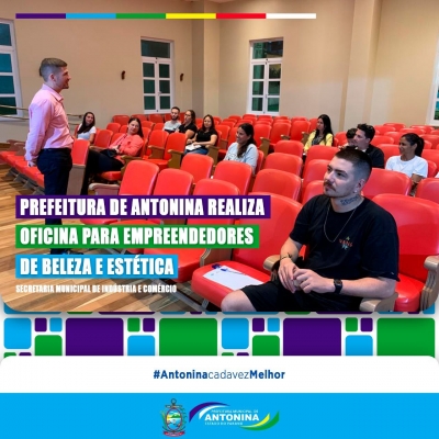 Prefeitura de Antonina realiza oficina para emprendedores de beleza e estética