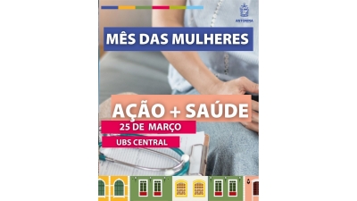 Prefeitura de Antonina realiza Ação Especial do Mês das Mulheres com foco na saúde feminina