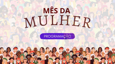 Antonina terá programação especial no Mês da Mulher