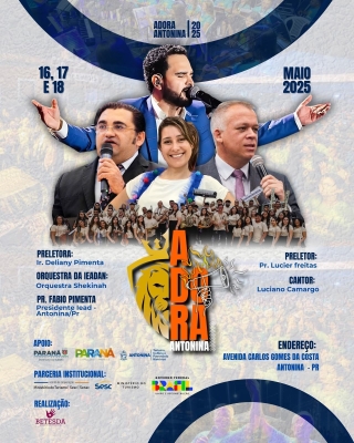 Um dos maiores eventos de fé e louvor do Litoral o Adora Antonina já tem data marcada