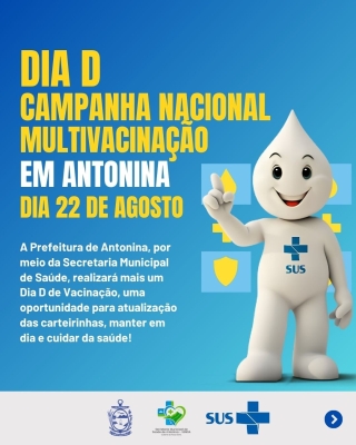 Antonina realiza Dia D da Campanha Nacional de Multivacinação